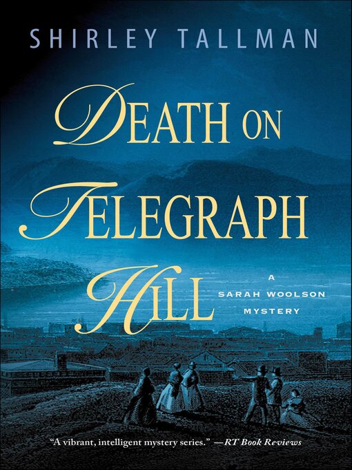 Title details for Death on Telegraph Hill by Shirley Tallman - Available